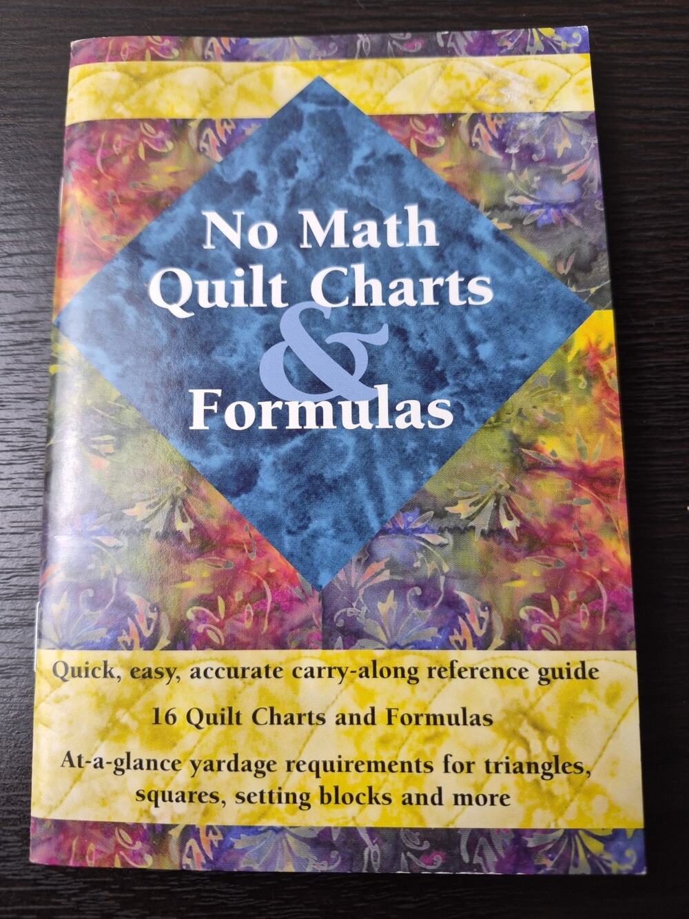 No Math Quilt Charts & Formulas: Quick, Easy, Accurate Carry-Along Reference